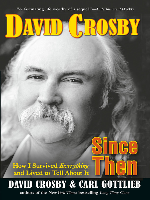 Title details for Since Then by David Crosby - Wait list